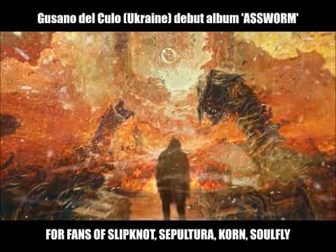 Gusano del Culo - 'ASSWORM' Preview (Slipknot, Sepultura, Korn, Soulfly)