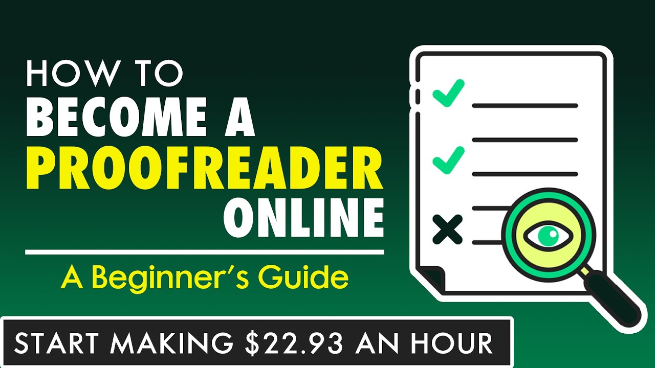 How To Become A Proofreader Online From Home | A Beginner'S Guide
