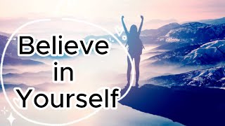 Believe in Yourself: Unlock Your True Potential Today!