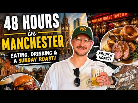 48 Hours in Manchester Food Drinks the Perfect Sunday Roast