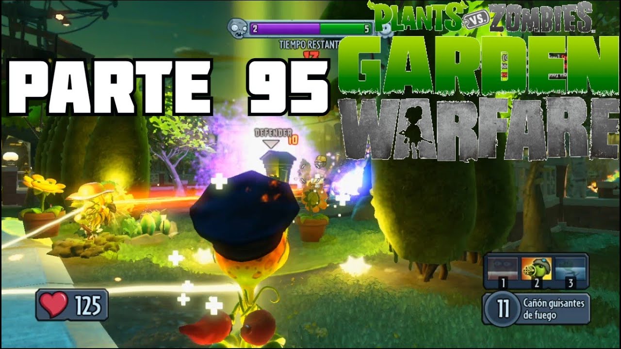 Plants vs Zombies Garden Warfare - Parte 95 (PC) Guisante de fuego 2021 ...