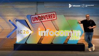Inside InfoComm Asia 2026 | The Biggest AV & AI Innovations You Need to See