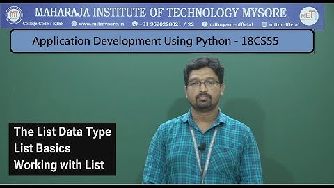 List in Python | Vth Sem | CSE | 18CS55 PYTHON | Module 2 | Session 01