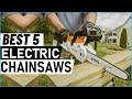 Top 5 Best Electric Chainsaws in 2025