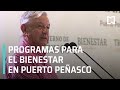 Programas para el Bienestar en Puerto Peñasco, Sonora