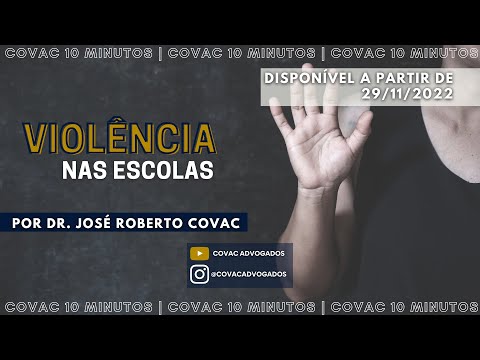 Covac 10: Violência nas escolas