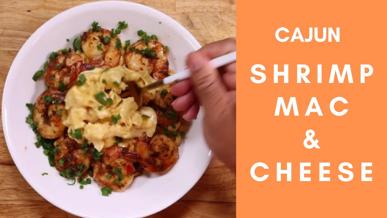 Cajun Shrimp Mac and Cheese