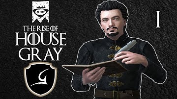 HOUSE GRAY - CK3 AGOT - Custom Dynasty - Part 1 - Octavian Gray