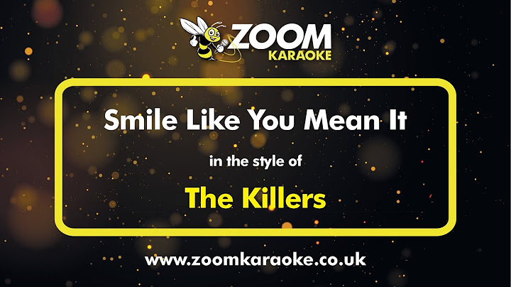 Smile Like You Mean It Karaoke version - Karaoke performance video thumbnail