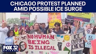 Chicago protest planned amid possible surge in ICE operations