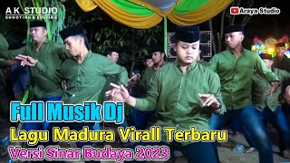 Full Musik Dj Sinar Budaya Spesial Lagu Madura Viral Tiktok Terbaru 2023