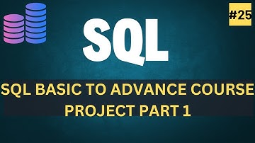 SQL BASIC TO ADVANCE COURSE PROJECT PART 1#SQLCourse #LearnSQL #DataAnalysis #SQLTables #SQLBasics