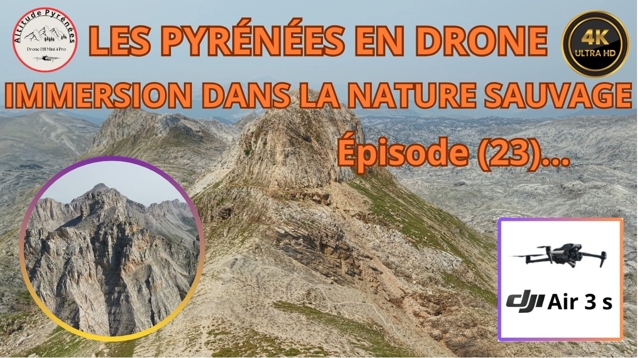 ☃️LES PYRÉNÉES EN DRONE - IMMERSION DANS LA NATURE SAUVAGE. Épisode (23)...