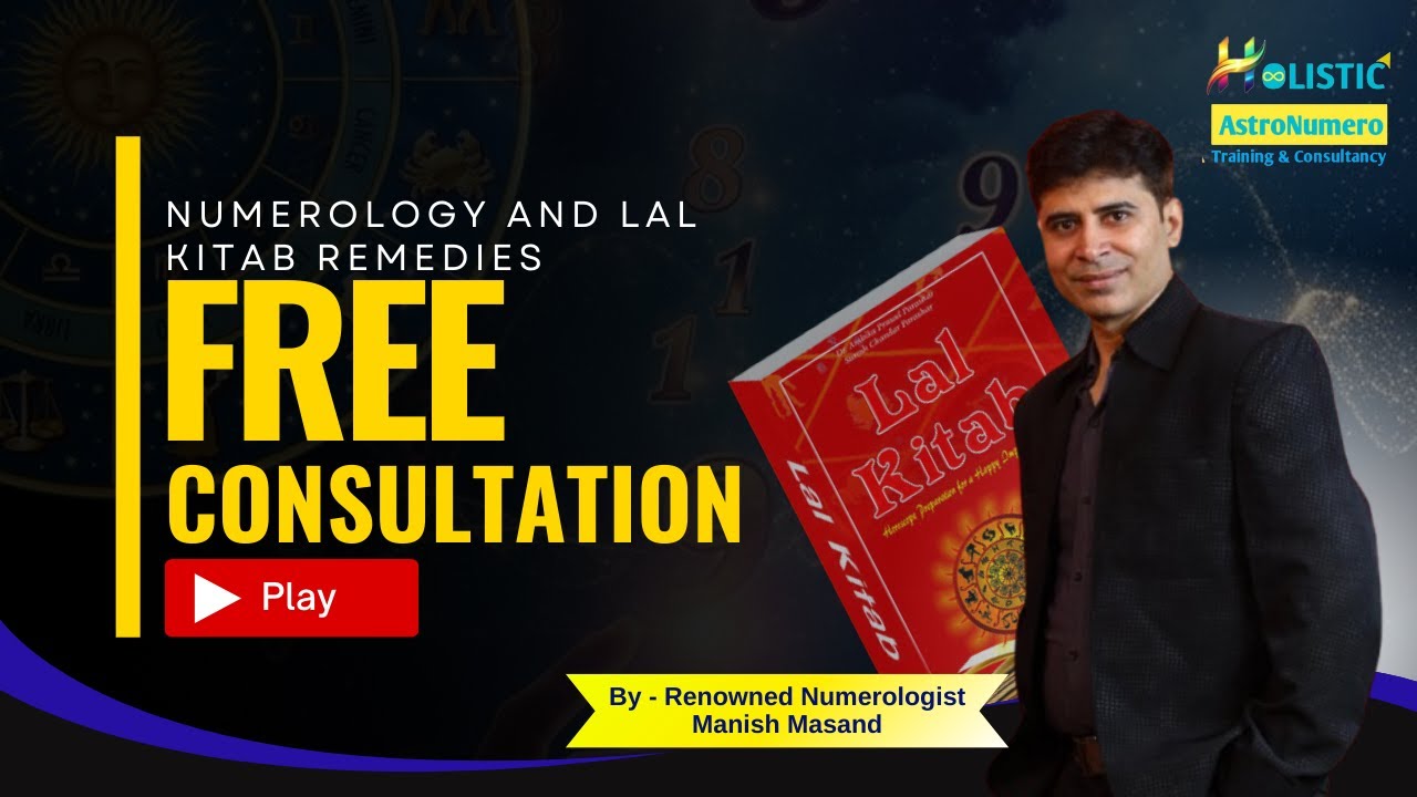 Free Numerology and Lal Kitab Consultation Session| Holisticastronumero 