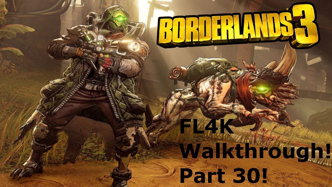 TYPHON DELEON, THE FIRST VAULT HUNTER!!! - Borderlands 3 FL4K Walkthrough