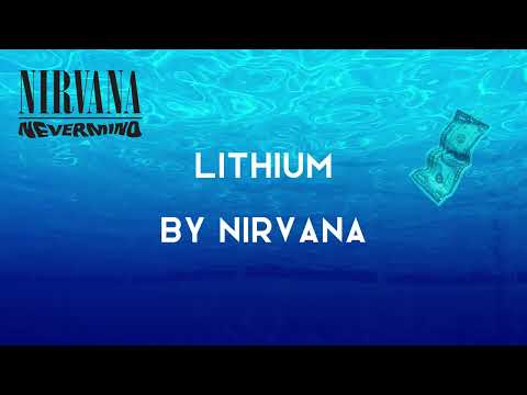 NIRVANA | LITHIUM (LYRICS SONG)