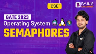 Semaphores: Design, Implementation & Complexities | Operating System | GATE CSE 2023 | BYJU'S GATE