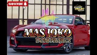 LAGU_TERBARU_JOGET_MAS_JOKO🔥🔥DONI PROJECT 🏝🏝🏝