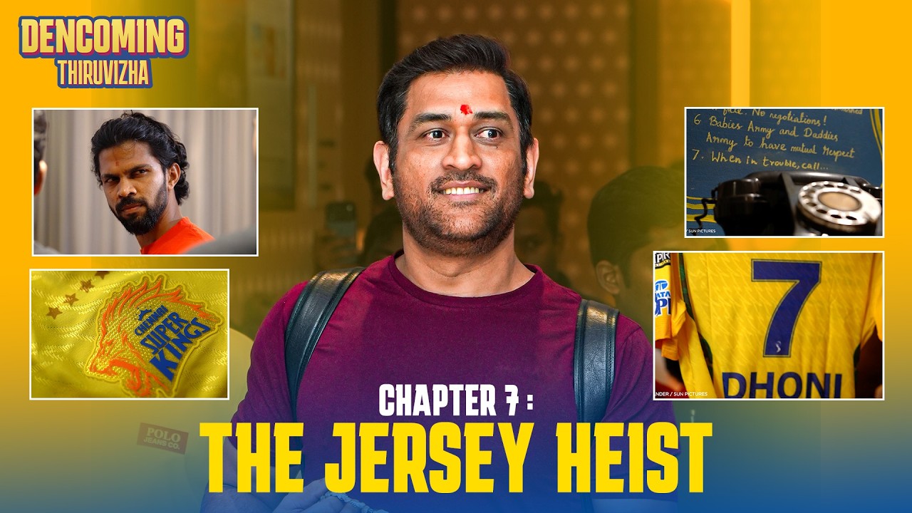 Thala Dencoming | Chapter 7️⃣ : Jersey heist | CSK