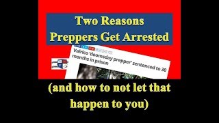 Two Reasons Why Preppers Go to Jail