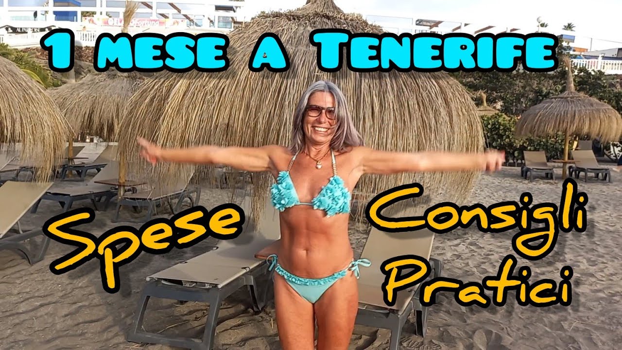 1 mese a Tenerife: costi e consigli pratici