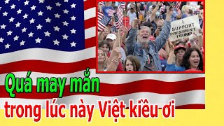 Quá May Mắn Trong Lúc Này Việt Kiều Ơi