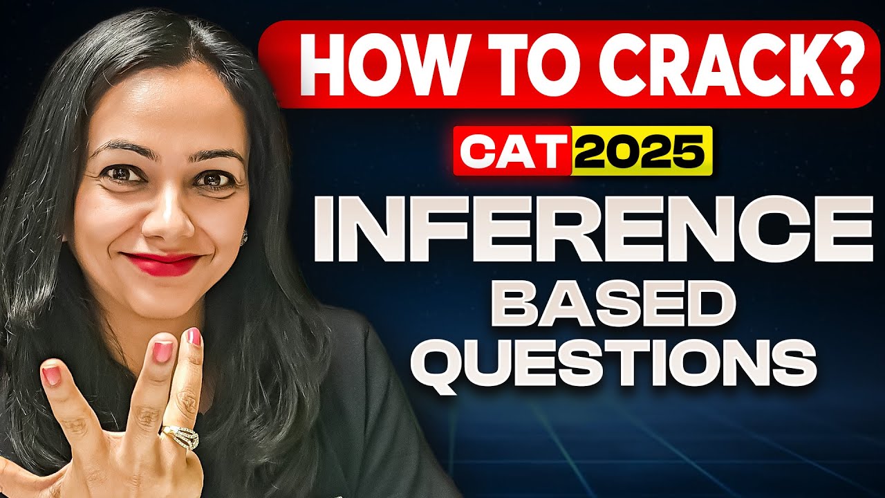 CAT 2025 VARC – How to Solve INFERENCE Based Questions! - YouTube