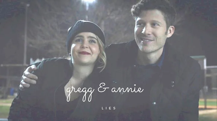 Gregg & Annie | Lies [+4x02]