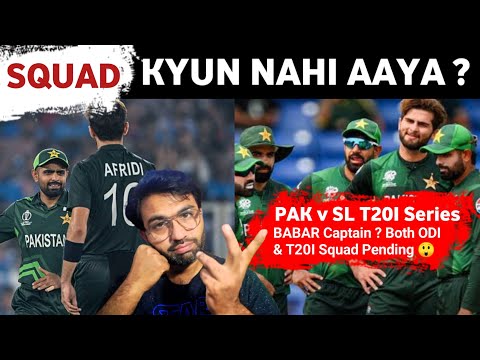 BABAR CAPTAIN ? PAK T20I Squad Delayed Real Reason | Why Mohsin Naqvi Didn't Signs 