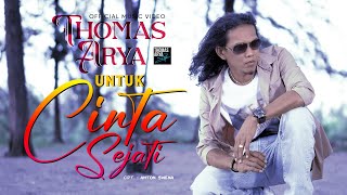 Thomas Arya - Untuk Cinta Sejati ( Official Music Video )