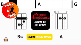 Patrick Hernandez - Born to Be Alive | Scrolling Guitar Chords & Lyrics
