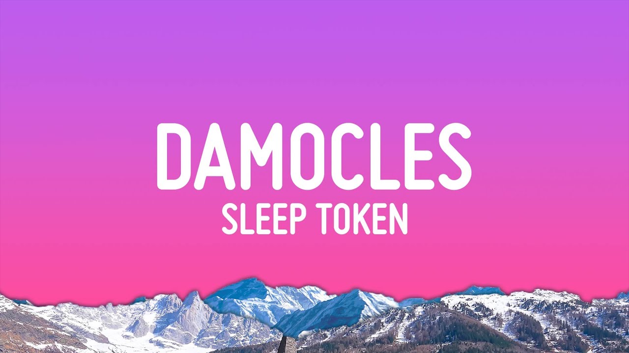 Sleep Token - Damocles (Lyrics) Sleep Token - Damocles (Lyrics)