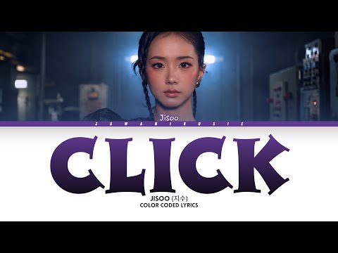 JISOO (지수) “CLICK” LYRICS (Color Coded Lyrics)