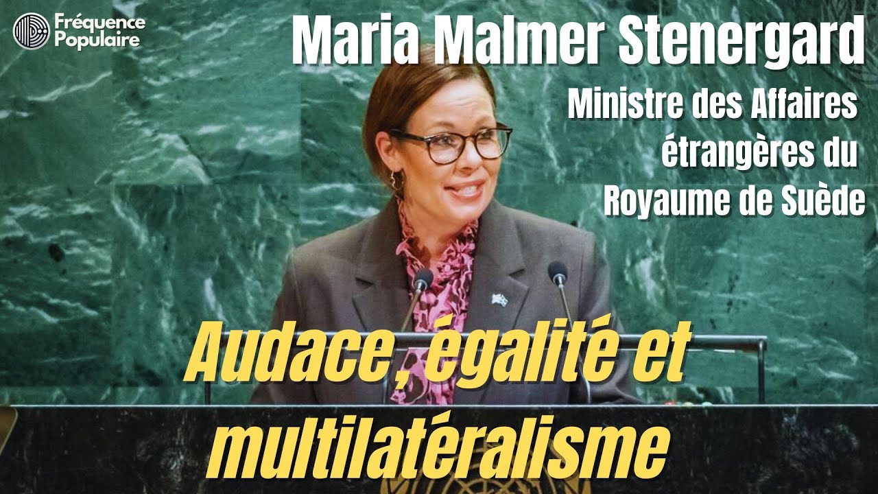 Maria Malmer Stenergard à l’ONU : Le droit international est notre meilleure arme contre le chaos