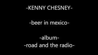 -kenny chesney- beer in mexico lyrics chords