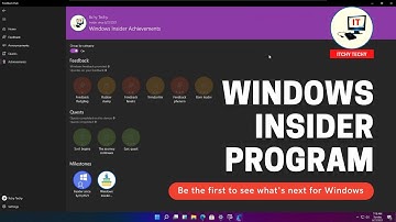 Be a Windows Insider! Test the Latest Features BEFORE Everyone Else (It