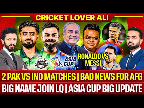 2 Pak vs Ind Matches | Bad news for Afg | Big Name Join LQ | Asia Cup Big Update | Zim Trash Ban