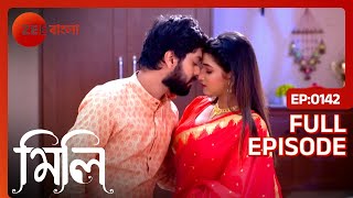 Mili - Full Ep - 142 - Mili, Arjun, Rahul - Zee Bangla