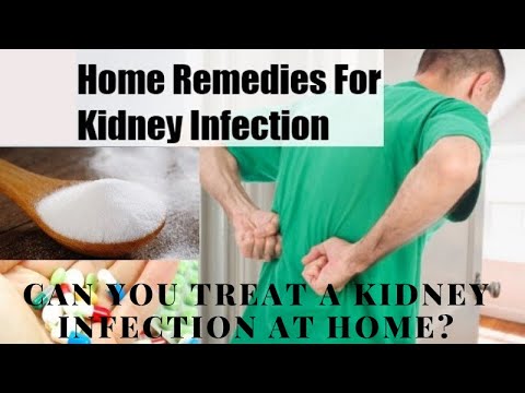 Can You Treat a Kidney Infection at Home? | home remedy for kidney infection - YouTube