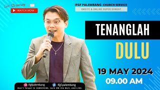 ONLINE CHURCH SERVICE IFGF PALEMBANG ►19 MAY 2024