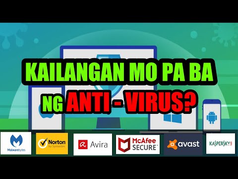 Kailangan mo pa ba ng anti virus?