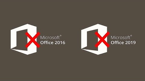 Microsoft: Office 2016 and Office 2019 Have Officially Reached END Of SUPPORT!