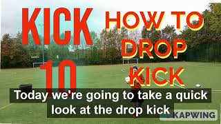 How To Drop Kick re-start with the KICK10 Rugby ball