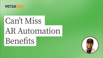 The Top 5 Accounts Receivable Automation Benefits