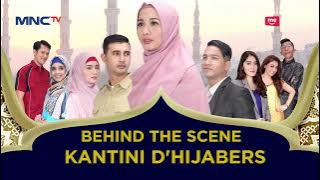 Behind The Scene Kantini D'Hijabers with Laudya Cynthia Bella & Ali Syakieb