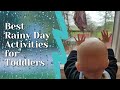 The 10 BEST Rainy Day Activities for entertaining Toddlers