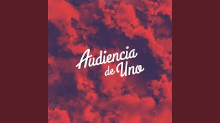 Video thumbnail of "Audiencia de Uno - No Puede Ser"