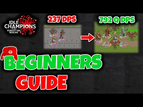 Get The Right Start IDLE CHAMPIONS OF THE FORGOTTEN REALMS Beginners Guide Tutorial And Tips 