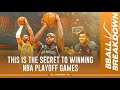 The SECRET To Winning NBA Playoff Games