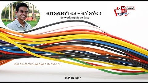 TCP header - #Transmission Control Protocol#learn TCP#What is TCP? How TCP works? - By Bits&Bytes